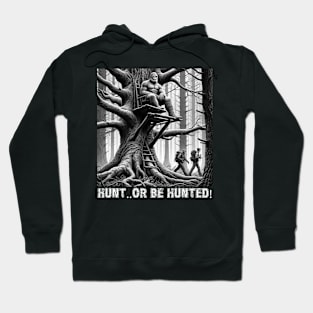 Bigfoot Hunt or Be Hunted Shirt, Funny Bigfoot Shirt, Fathers Day Gift for Dad, Bigfoot Retro Hiking Shirt, Sasquatch Tee, Camping Tshirt Hoodie